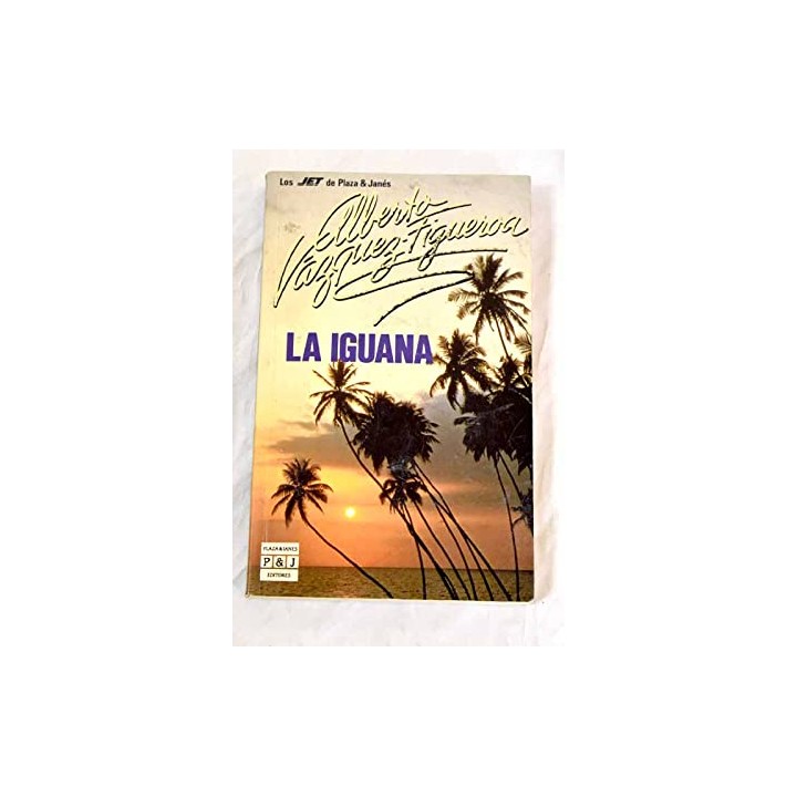 La Iguana. Literatura española. Novela.